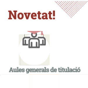 Novetat aules generals